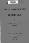 Espace des équipements collectifs et ségrégation sociale