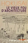 Hokusai, le vieux fou d'architecture