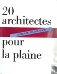 20 architectes pour la plaine