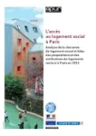 L'accès au logement social à Paris : analyse de la demande de logement social et bilan des propositions et des attributions de logements sociaux à Paris en 2013