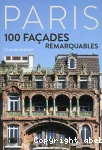 Paris, 100 façades remarquables