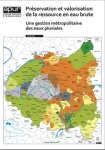 Préservation et valorisation de la ressource en eau brute. Partie 1, une gestion métropolitaine des eaux fluviales