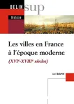 Les villes en France à l'époque moderne