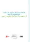 Nouvelle organisation territoriale pour le Grand Paris