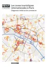 Les zones touristiques internationales à Paris