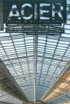 Acier : revue d'architecture, 14 - Décembre 2016