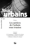 Les métiers de l'urbain sous tension
