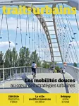 Traits urbains, 105 - Juillet-août 2019 - Les mobilités douces au coeur des stratégies 