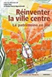 Réinventer la ville centre