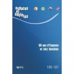 Espaces et sociétés, 180-181 - Février 2021 - 50 ans d'Espaces et (de) sociétés