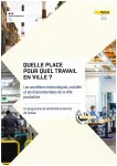 Quelle place pour quel travail en ville ?