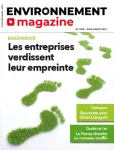 Environnement magazine, 1788 - Juin-juillet 2021 - Les entreprises verdissent leur empreinte