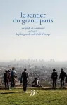 Le sentier du Grand Paris