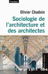 Sociologie de l'architecture et des architectes