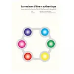 La raison d'être authentique