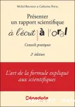 Présenter un rapport scientifique à l'écrit, à l'oral : conseils pratiques