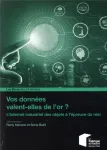 Vos données valent-elles de l'or ?