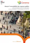 Réussir l’accessibilité des espaces publics