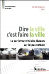 Dire la ville c'est faire la ville