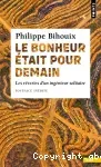 Le bonheur était pour demain
