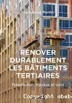 Rénover durablement les bâtiments tertiaires