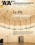 Architecture d'aujourd'hui - AA (L'), 452 - Décembre 2022 - La fête