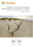 Adaptation des territoires littoraux méditerranéens au changement climatique. Phase 1, benchmarking des expériences existantes