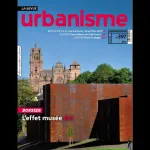 Urbanisme, 397 - Eté 2015 - L'effet musée