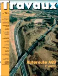 Travaux. La revue technique des entreprises de travaux publics, 788 - Juillet Août 2002 - Autoroute A89, 2e partie