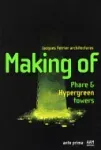 Making of phare & hypergreen towers