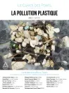Cahier des Ponts (Le), 7 - Août 2023 - La pollution plastique