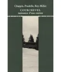 Courchevel : naissance d'une station
