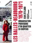 Les Halles-Beaubourg 1970-1971