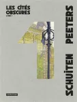 Les cités obscures : Livre 1