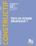 Constructif, 64 - Mars 2023 - Décarboner le bâtiment, bâtir la décarbonation