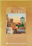 Architectures de terre ou l'avenir d'une tradition millénaire