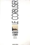 Le Couvent de la Tourette : Le Corbusier