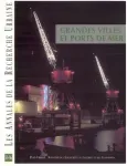 Annales de la recherche urbaine (Les), 55-56 - Septembre 1992 - Grandes villes et ports de mer