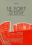 Le fort d'Issy : un patrimoine en devenir