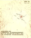 Cahiers de l'Institut d'aménagement et d'urbanisme de la région parisienne, Vol.19 - Mars 1970