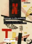 Aménager la ville productive