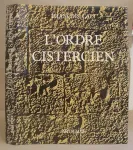 L'Ordre cistercien