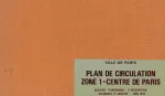 Ville de Paris. Plan de circulation : Zone 1 - centre de Paris
