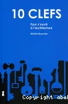10 clefs pour s'ouvrir à l'architecture