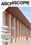 Archiscopie, 39 - Janvier 2025 - Lieux de commerce