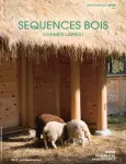 Séquences bois, 148 - Printemps 2025 - Champs libres ! 