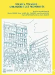 Voisins, voisines : urbanisme des proximités