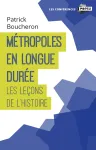 Métropoles en longue durée