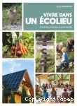 Vivre dans un écolieu