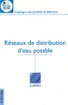 Réseaux de distribution d'eau potable